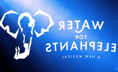 Water for Elephants - The Musical